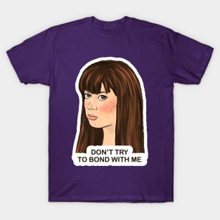 Parks and Rec April Don't Try to Bond with Me T-Shirt